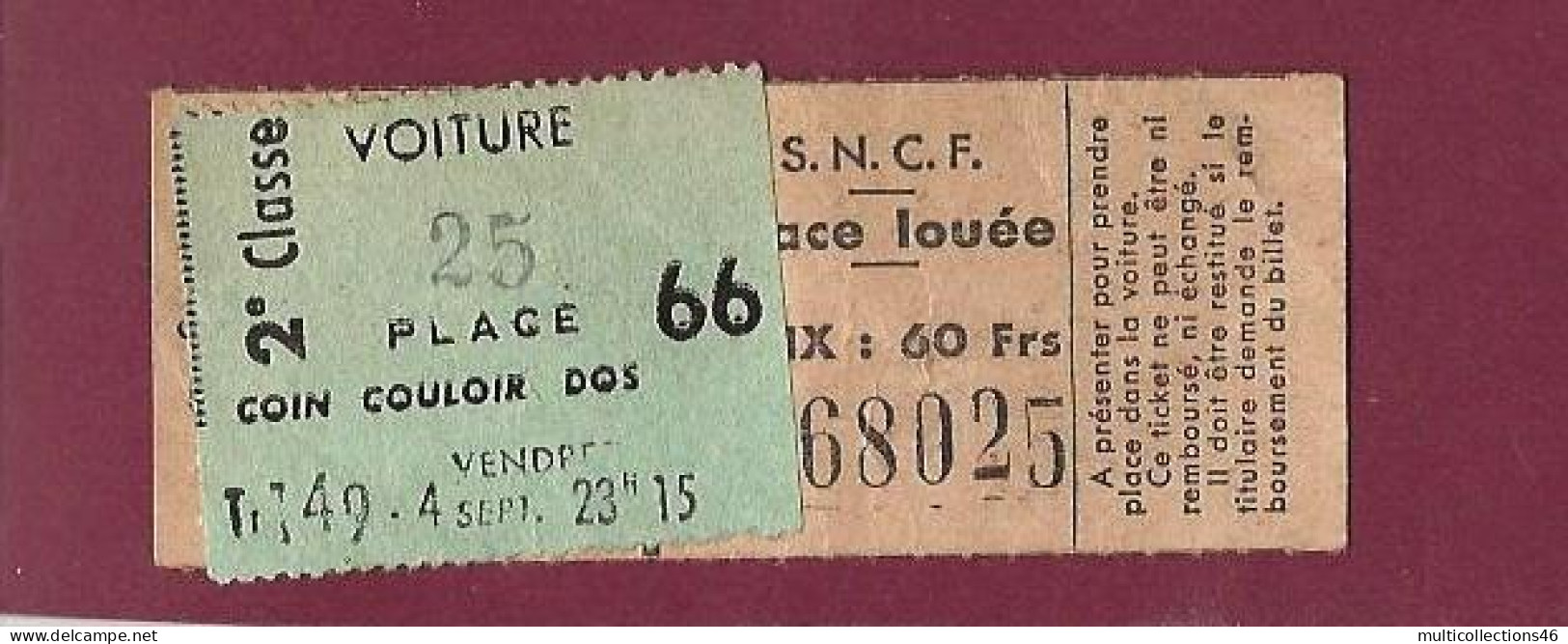 050324 - TICKET TRANSPORT CHEMIN DE FER - FRANCE SNCF Place Louée 2e Cl Place N°66 60 Frs - Europe