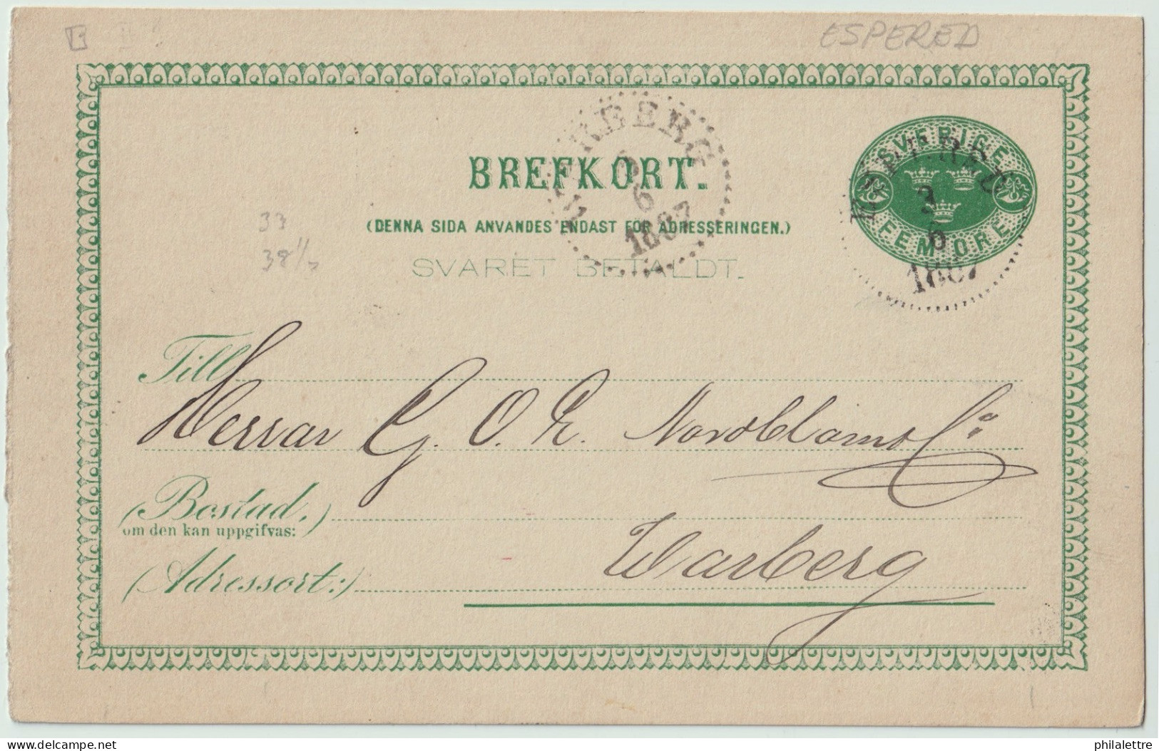 SUÈDE / SWEDEN - 1887 - "ESPERED" CDS On 5ö Postal Card Mi.P9F Addressed To Warberg - Brieven En Documenten