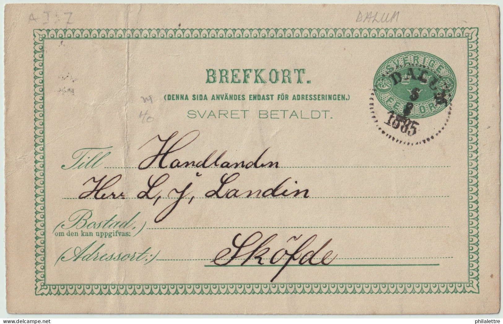 SUÈDE / SWEDEN - 1885 - "DALUM" CDS On 5ö Postal Card Mi.P9F Addressed To Sköfde (Skövde) - Storia Postale