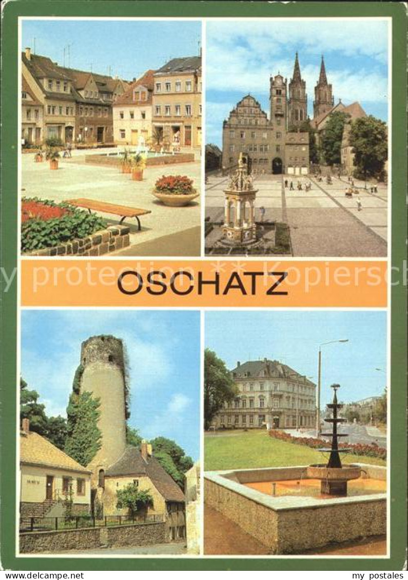 72371428 Oschatz Ernst Thaelmann Platz Museum Platz Der DSF Brunnen Leipziger Pl - Oschatz