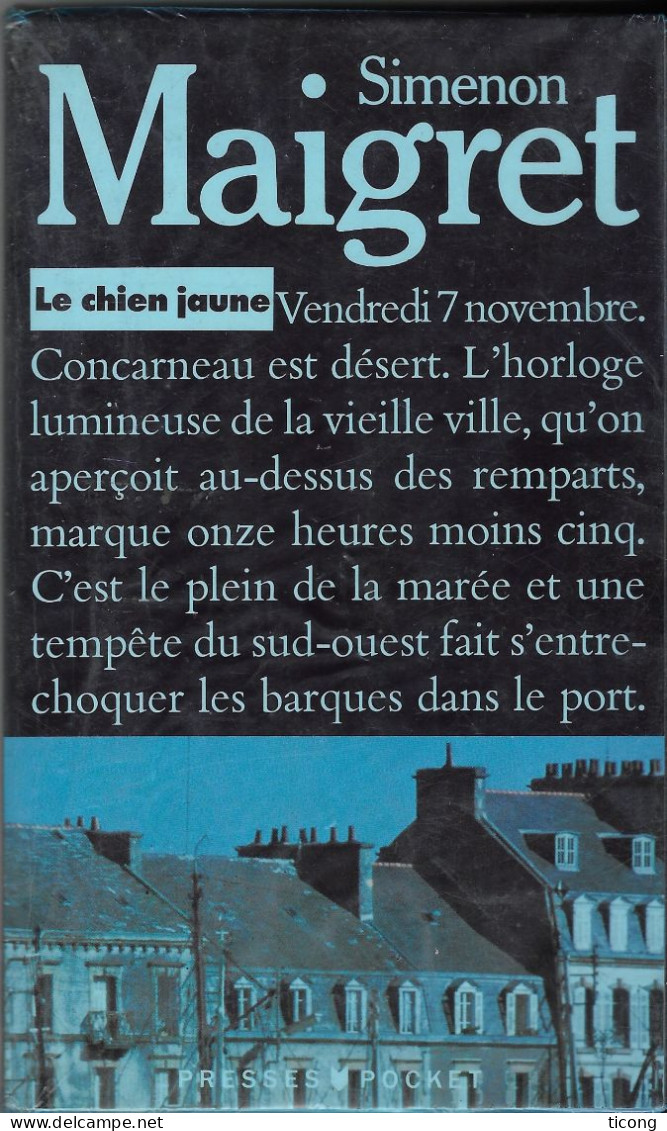 GEORGES SIMENON - MAIGRET LE CHIEN JAUNE, EDITIONS PRESSE POCKET 1993,  VOIR LES SCANNERS - Simenon