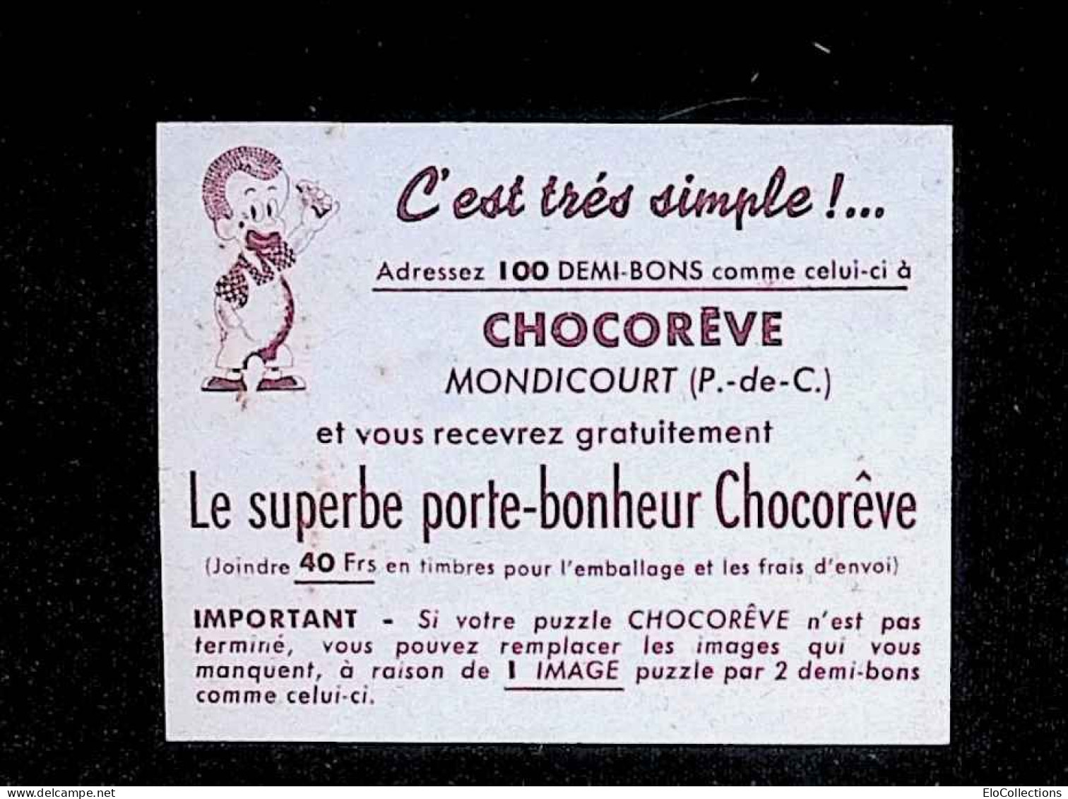 Publicité, Chocorêve, Mondicourt, Pas De Calais, DEMI-BON 1953, Valable Jusqu'au 31 Décembre 1954, 2 Scans - Publicités