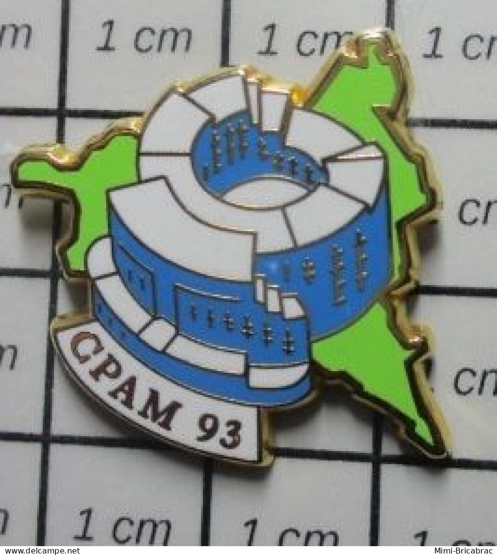 1616B Pin's Pins / Rare Et De Belle Qualité / ADMINISTRATIONS / CPAM 93 Par DECAT - Administración