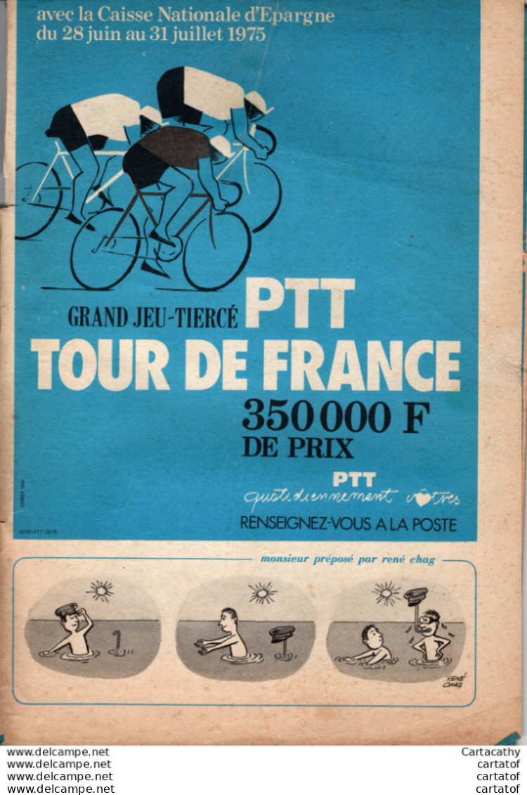 POSTES ET TELECOMMUNICATIONS Mensuel N°234 Juillet 1975 . LES PTT Sur Le TOUR . AYMAR ACHILE FOULD. Ronce Les Bains ... - Ohne Zuordnung