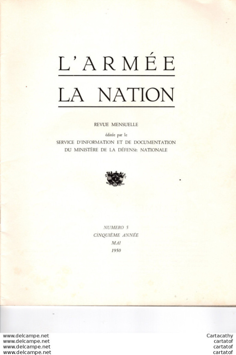 L'ARMEE LA NATION . Revue Belge Du Ministère De La Défense. 1er Mai 1950 .  LE MONUMENT DE L'INFANTERIE . (voir Sommaire - Frans