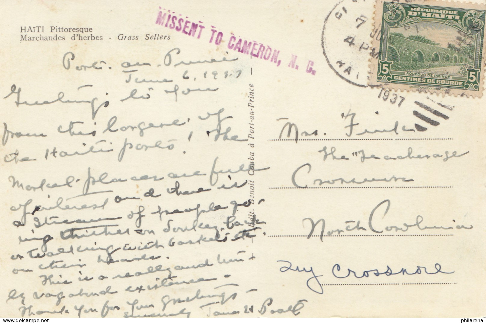Haiti: 1937: Post Card Pittorewque To Cameron, Missent To Cameron - Haiti