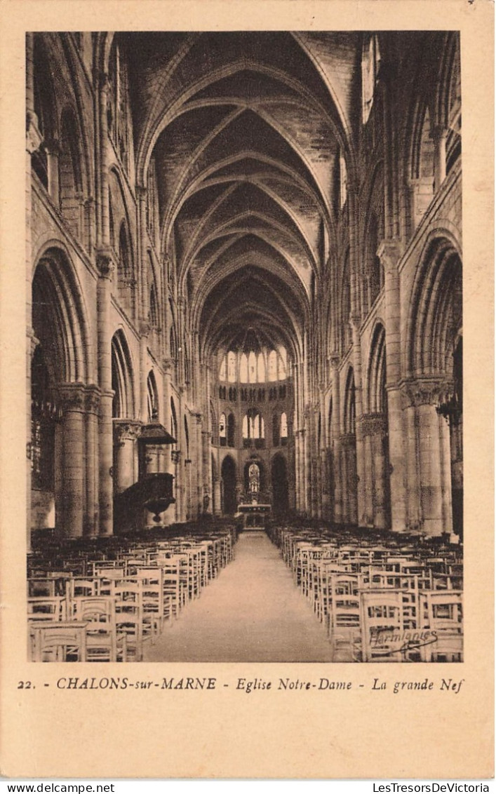 FRANCE - Chalons Sur Marne - Vue Sur La Grande Nef De  L'église Notre Dame - Carte Postale Ancienne - Châlons-sur-Marne