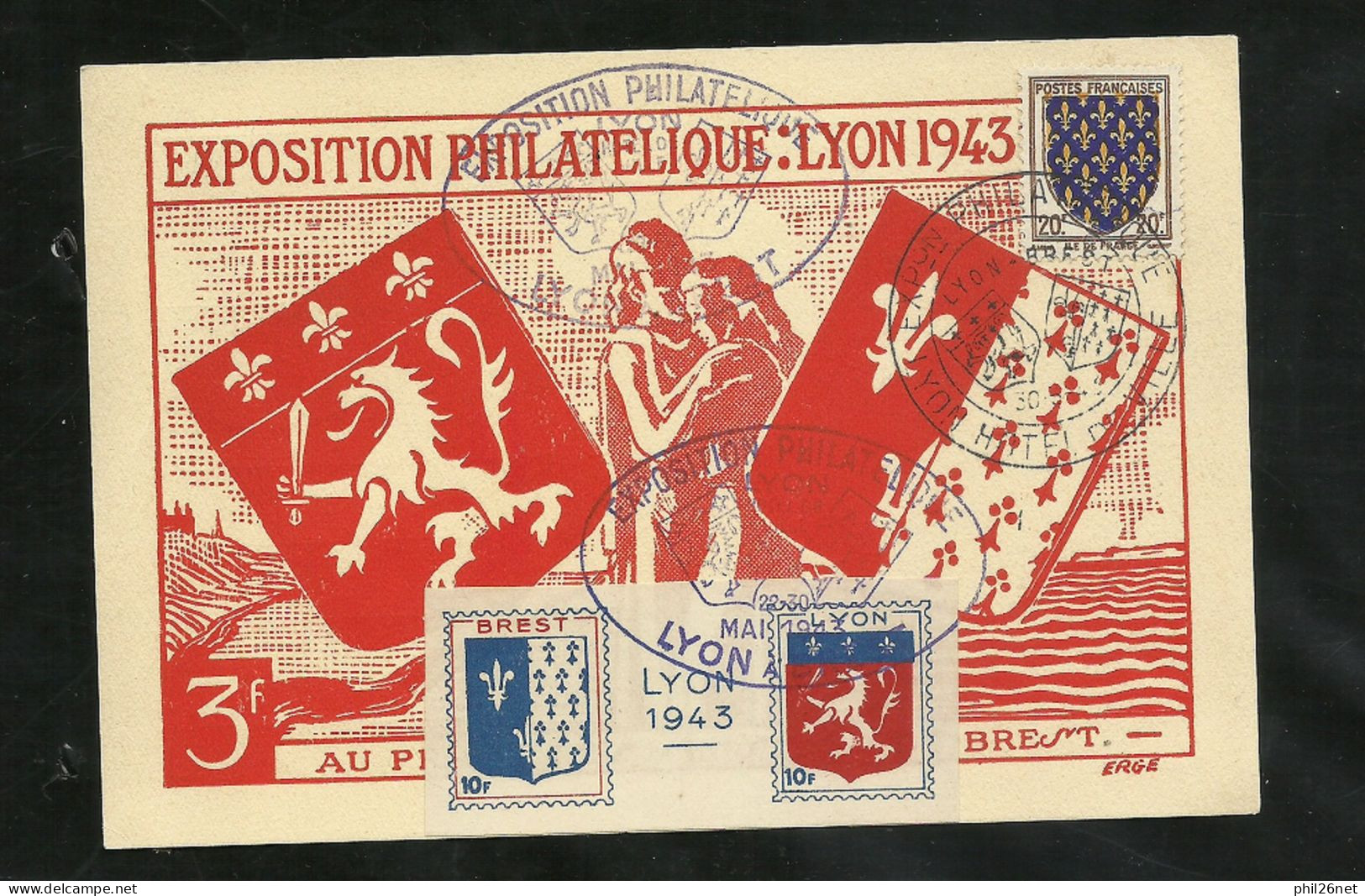 CP Lyon Exposition Philatélique Lyon à Brest 22 Au 30 Mai 1943 Avec Le N°575 Et Le Centre Du Bloc émis Pour L'Expo TB - Souvenir Blocks