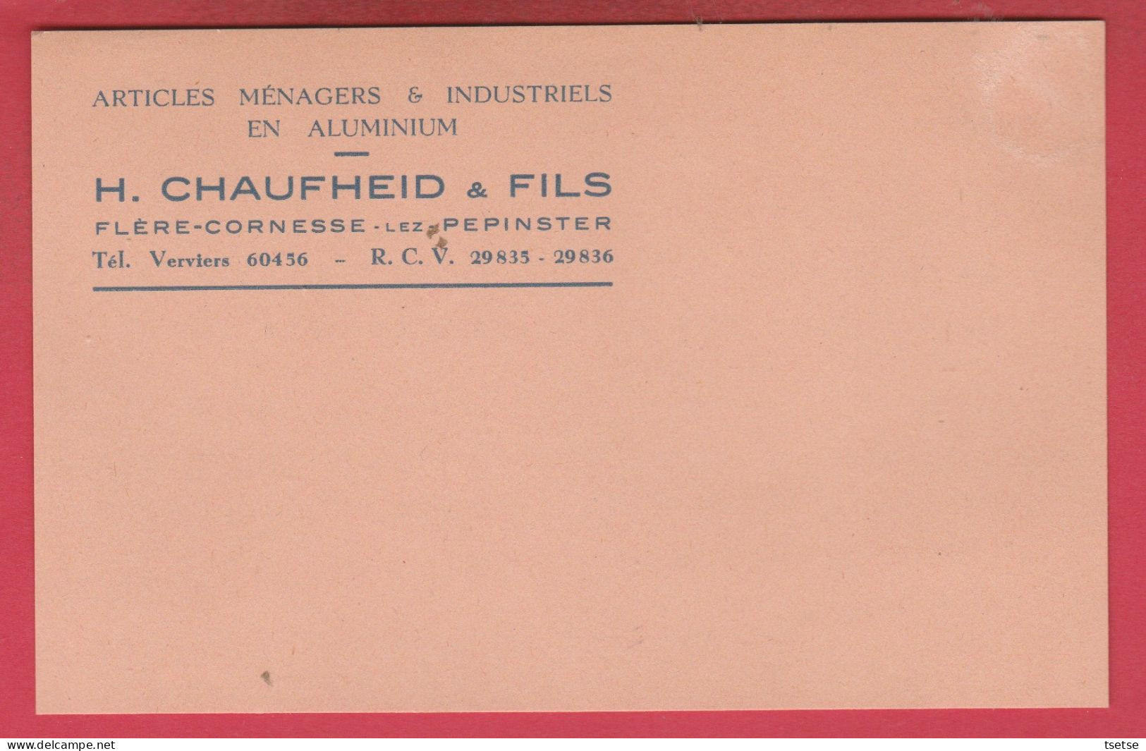 Carte Publicitaire - H. Chaufheid & Fils  / Articles Ménagers & Industriels En Aluminium ( Voir Verso ) - Pepinster