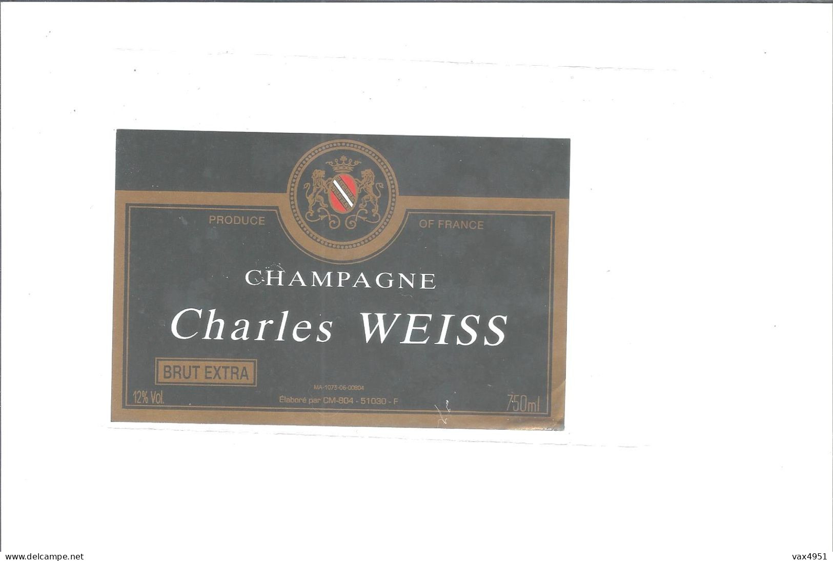 ETIQUETTE  CHAMPAGNE  CHARLES  WEISS        ////     RARE   A   SAISIR //// - Champagner