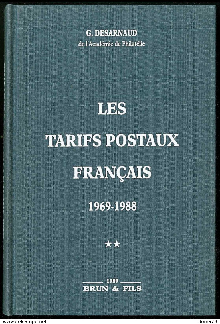 Tarifs Postaux Français 1969-1988 -Tome 2 - Posttarieven