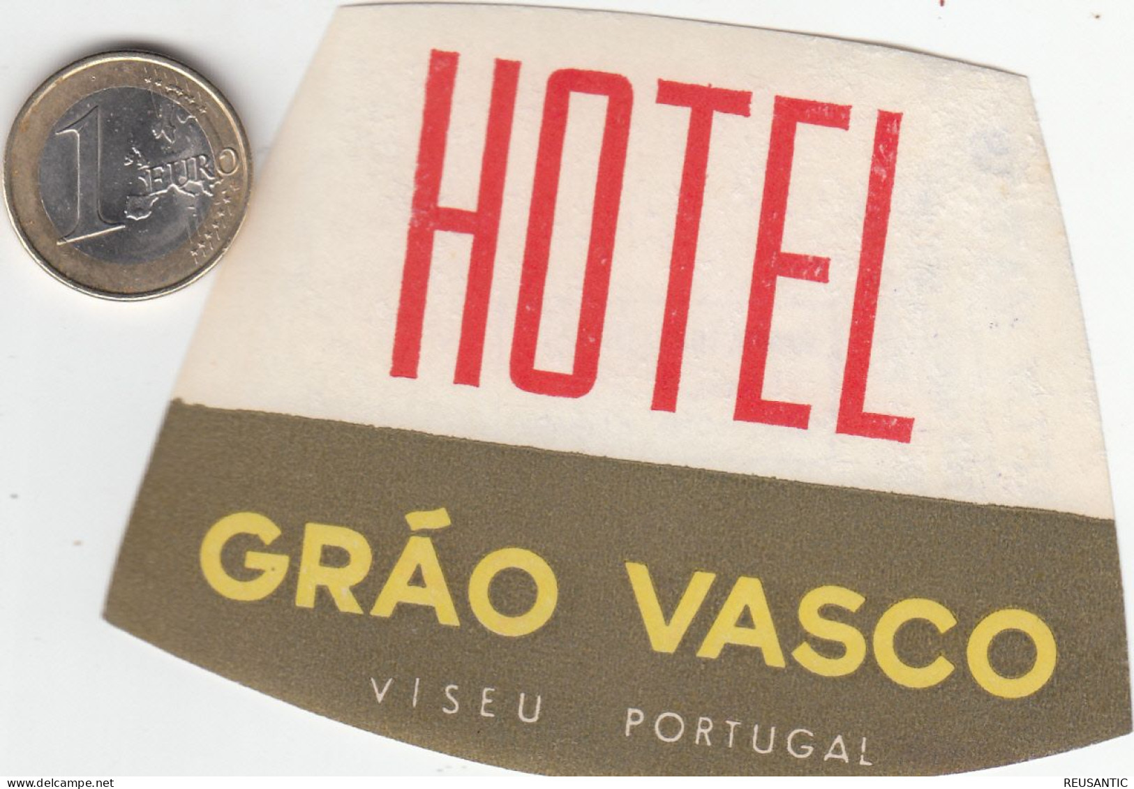 ETIQUETA - STICKER - LUGGAGE LABEL PORTUGAL  HOTEL GRAO VASCO EN VISEU - Hotelaufkleber