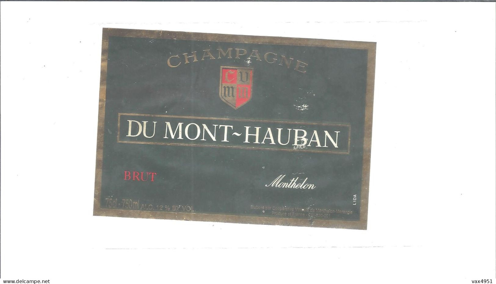 ETIQUETTE  CHAMPAGNE DU MONT HAUBAN    A MONTHELON                ////       A   SAISIR //// - Champagner