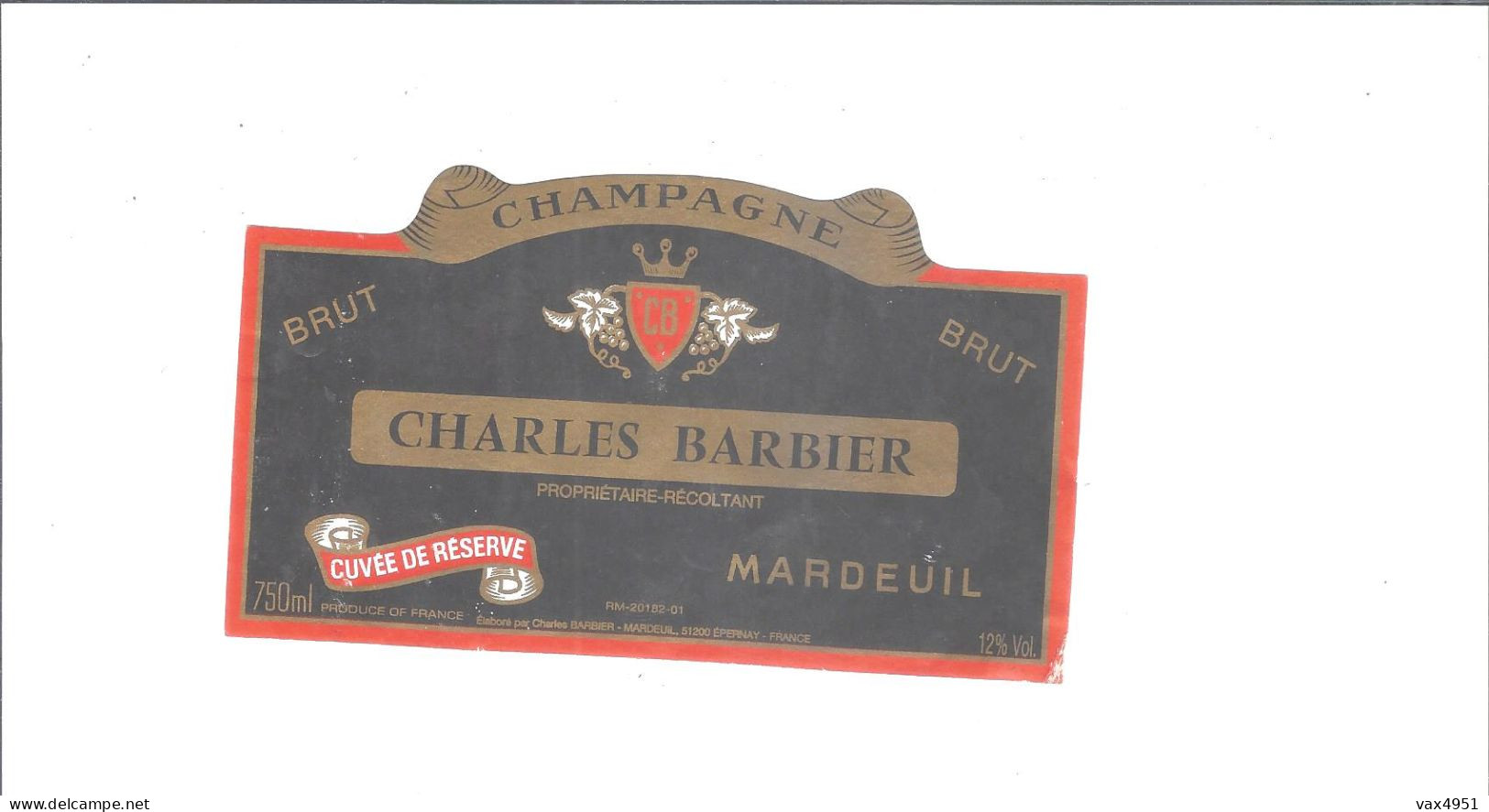 ETIQUETTE  CHAMPAGNE CHARLES BARBIER    A MARDEUIL                  ////       A   SAISIR //// - Champagne