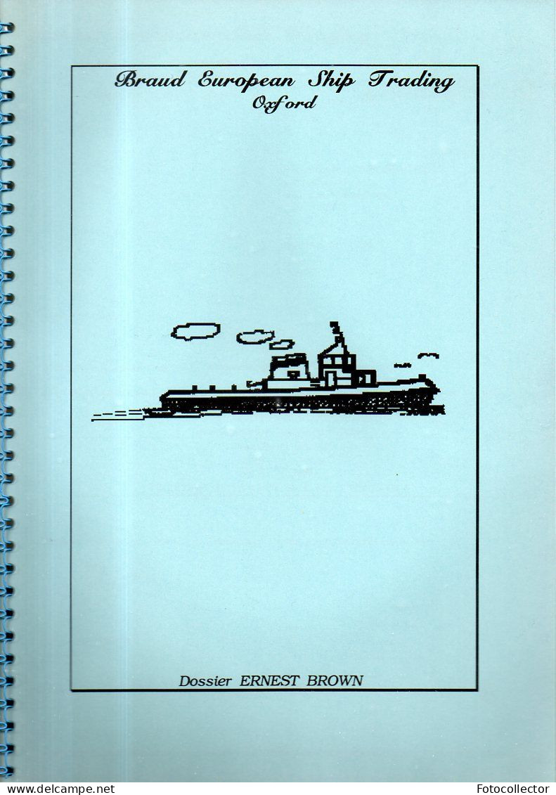 Dossier Remorqueur Ernest Brown (ayant Participé Au Débarquement En Normandie Le 6 Juin 1944) - Francés