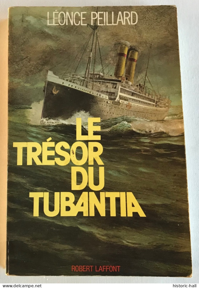 LE TRESOR DU TUBANTIA - 1978 - L. PEILLARD - War 1914-18