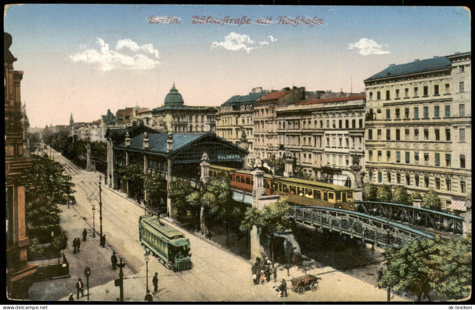 Ansichtskarte Schöneberg-Berlin Bülowstrasse Mit Hochbahn-Bahnhof 1916 - Schöneberg