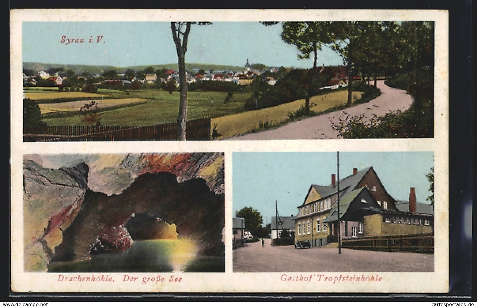 AK Syrau I. V., Gasthof Tropfsteinhöhle, Drachenhöhle Mit Grossem See, Ortsansicht  - Syrau (Vogtland)
