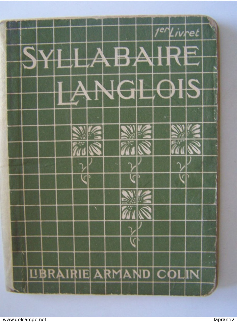 L'ECOLE. L'APPRENTISSAGE DE LA LECTURE. SYLLABAIRE LANGLOIS. - 0-6 Ans