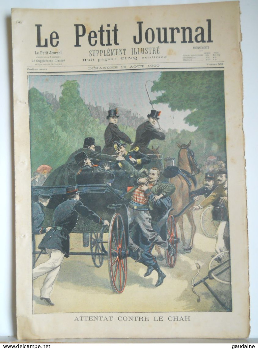 LE PETIT JOURNAL N°509 - 19 AOUT 1900 - ATTENTAT CONTRE LE CHAH De PERSE - EXPOSITION 1900 PAVILLON DU DANEMARK - Le Petit Journal