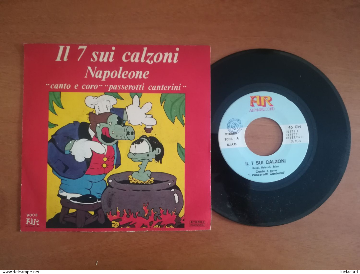 IL 7 SUI CALZONI NAPOLEONE CANZONCINE PER BAMBINI LP DISCO VINILE 45 GIRI 1976 - Children