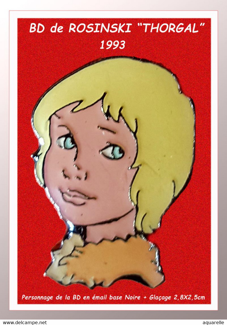 SUPER PIN'S BD : "JOLAN" Personnage De La BD "THORGAL" 1993 De ROSINSKI En émail Bas Noire + Glaçage,  2,8X,5cm - Cómics