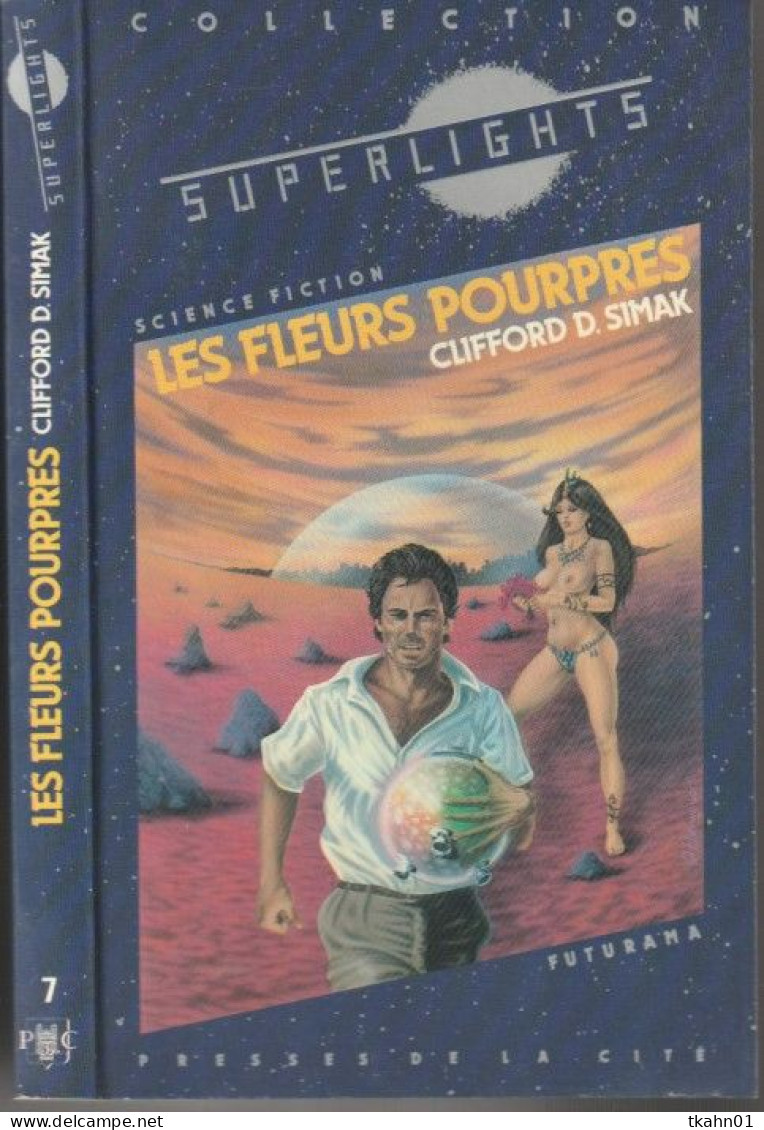 FUTURAMA-BLEU SUPERLIGHTS N° 7 " LES FLEURS POURPRES " SIMAK - Presses De La Cité