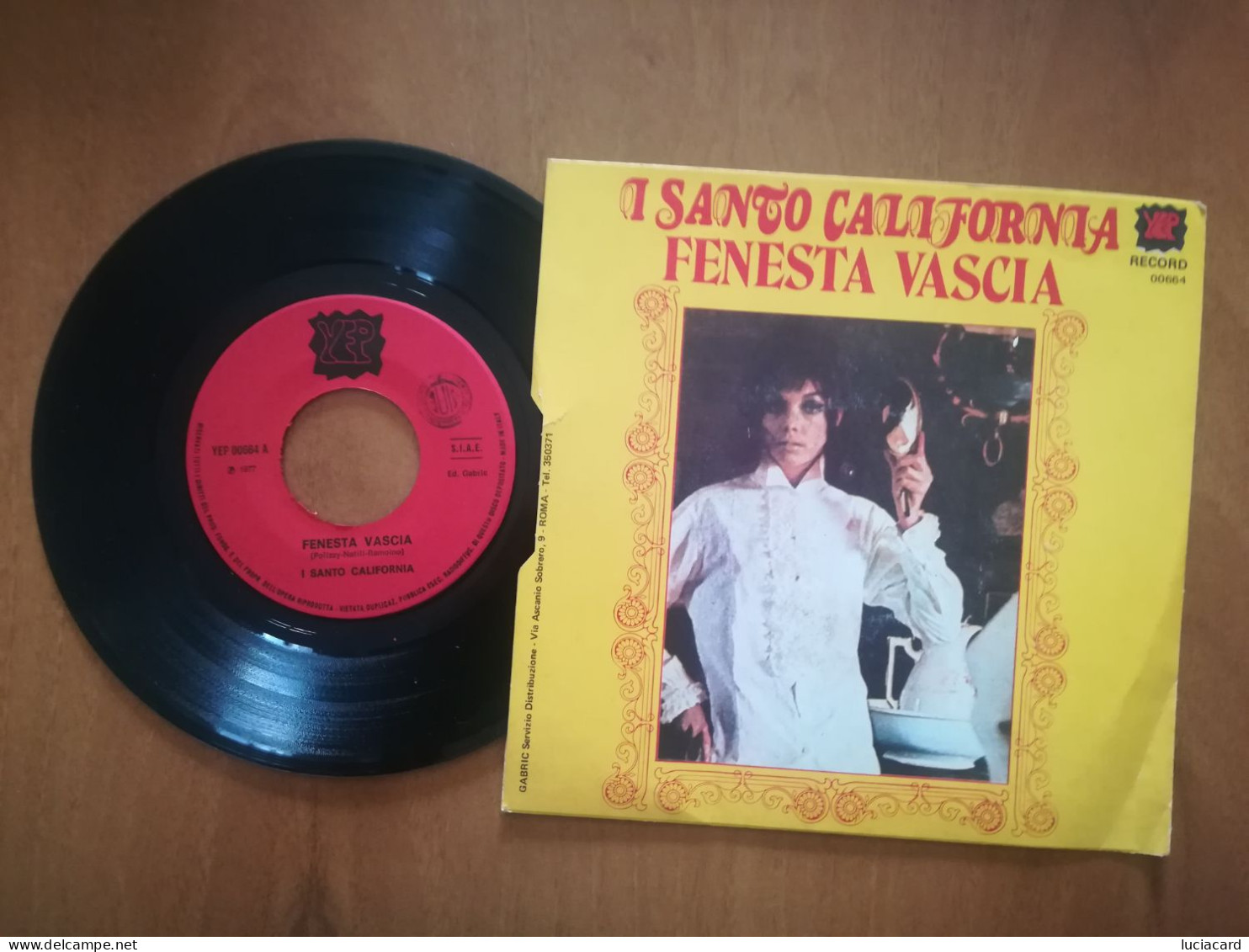 I SANTO CALIFORNIA -FENESTA VASCIA -UN PRATO PER NOI DUE -DISCO VINILE 45 GIRI 1977 VINTAGE - Other - Italian Music