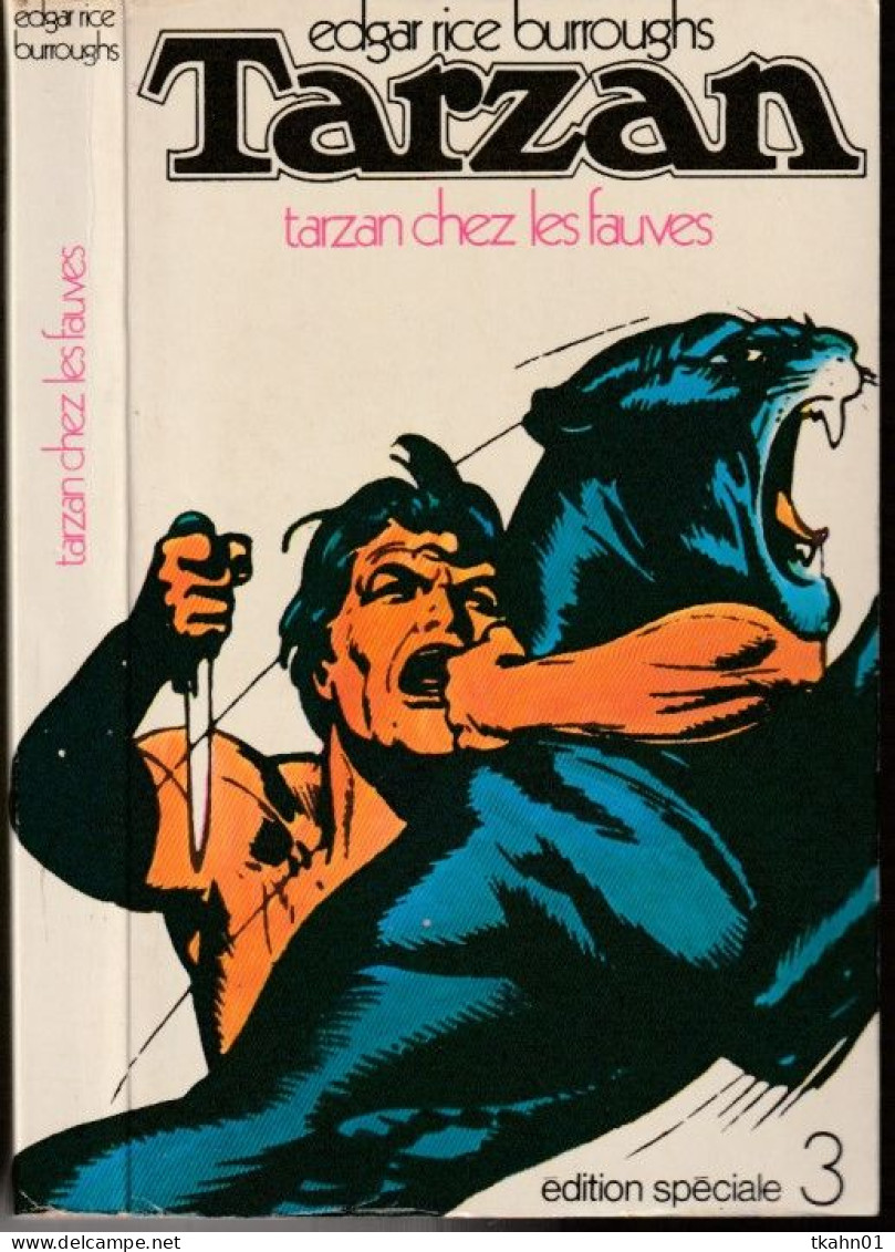 EDGARD-RICE-BURROUGHS  EDITIONS SPECIAL N° 3 " TARZAN CHEZ LES FAUVES " - Aventure