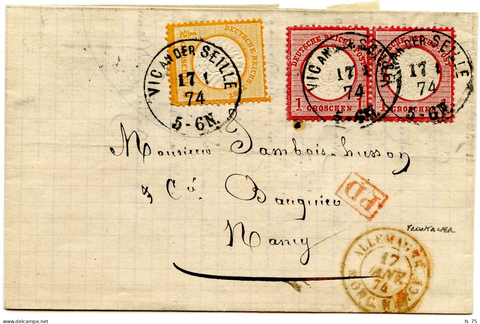 ALLEMAGNE - EMPIRE - 1/2 G. + 2 X1 G. SUR LETTRE DE VIC-SUR-SEINE POUR NANCY RAYON FRONTALIER , 1874 - Brieven En Documenten