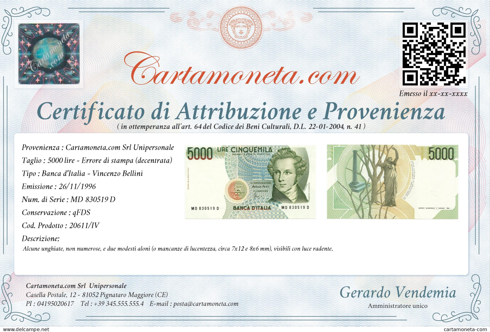 5000 LIRE ERRORE DI STAMPA DECENTRATA VINCENZO BELLINI LETTERA D 26/11/1996 QFDS - Andere & Zonder Classificatie