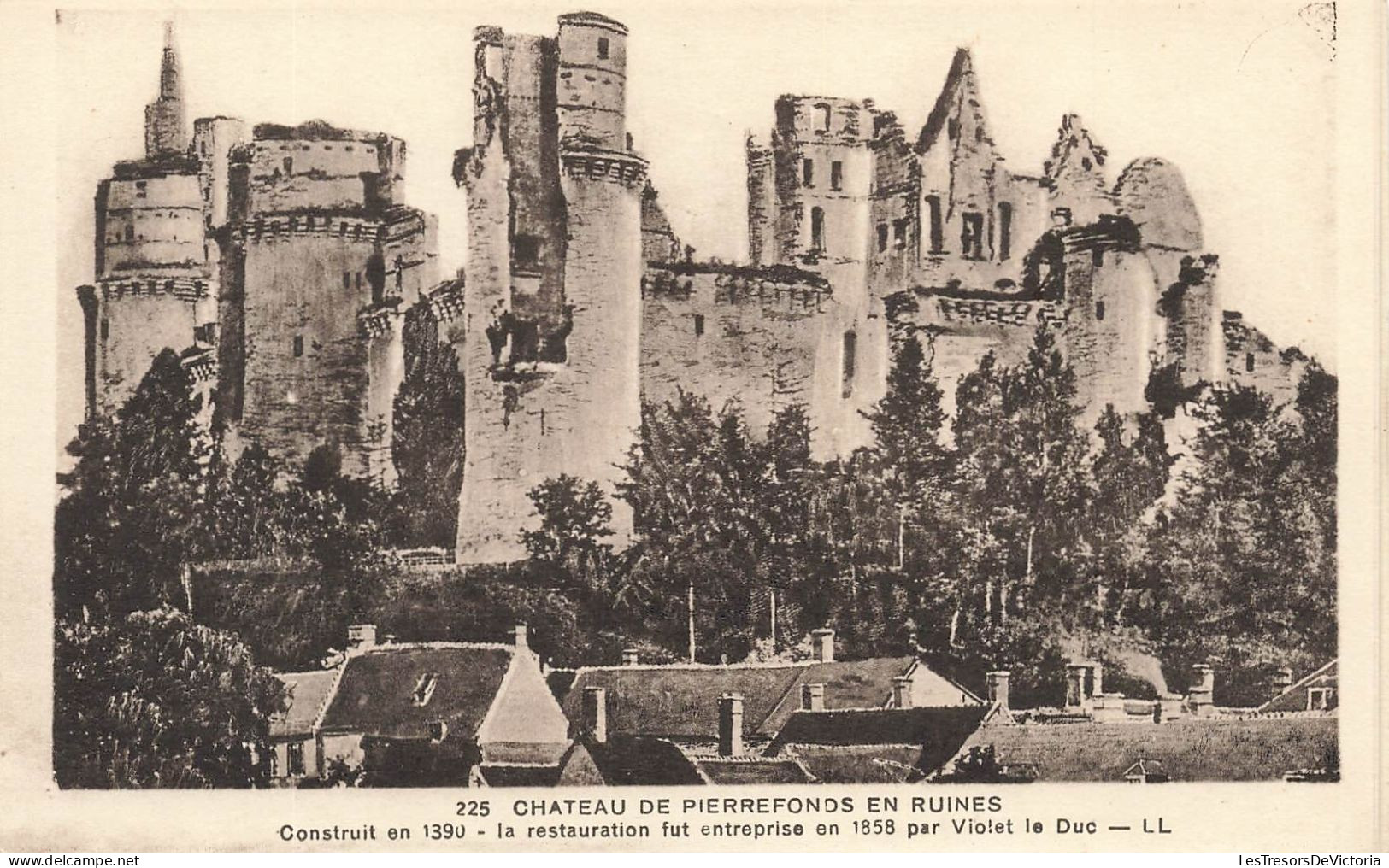 FRANCE - Château Du Pierrefonds En Ruines - Construit En 1390 - Vue Générale -Carte Postale Ancienne - Pierrefonds