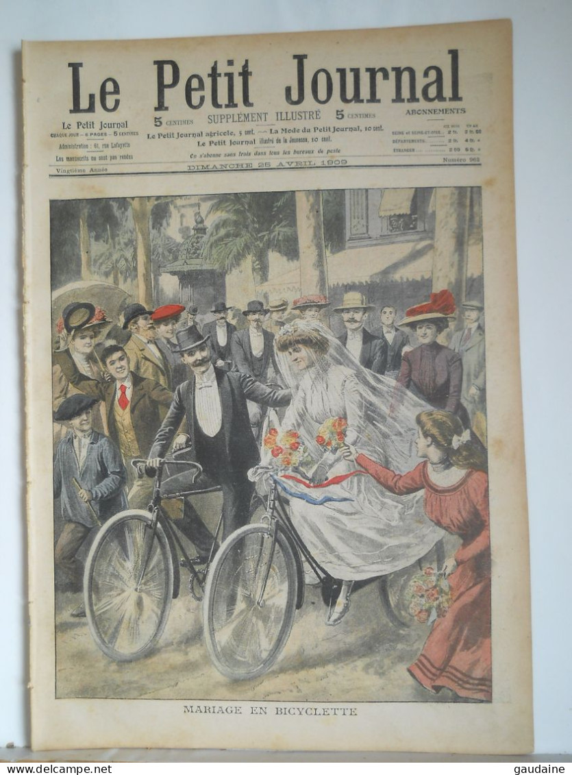 Le Petit Journal N°962 - 25 Avril 1909 – MARIAGE EN BICYCLETTE A NICE – PECHEURS RUSSES PERDUS SUR LA BANQUISE - Le Petit Journal