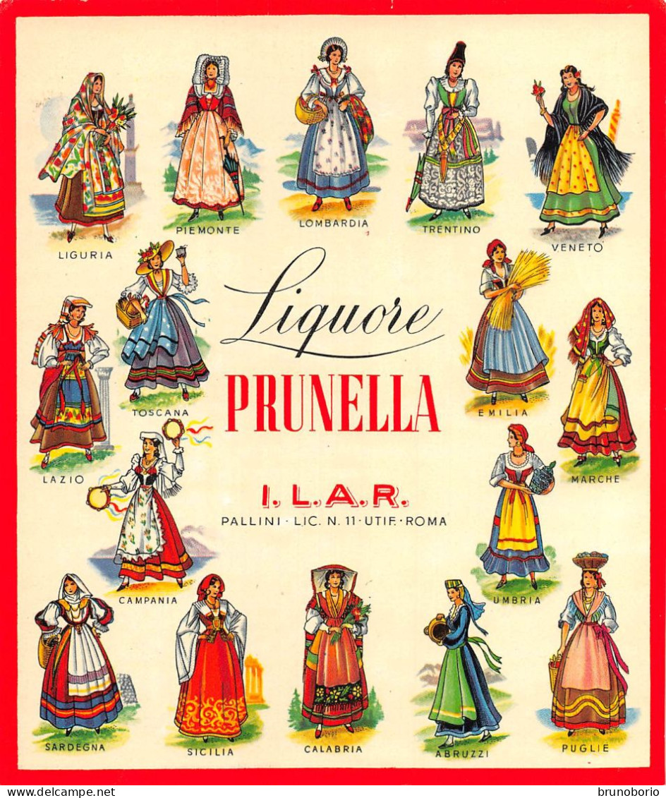 00038 "I.L.A.R. PALLINI - ROMA - LIQUORE PRUNELLA" ETICH. ANIMATA, COSTUMI REGIONI ITALIANE - NOTIZIE - Alcools & Spiritueux