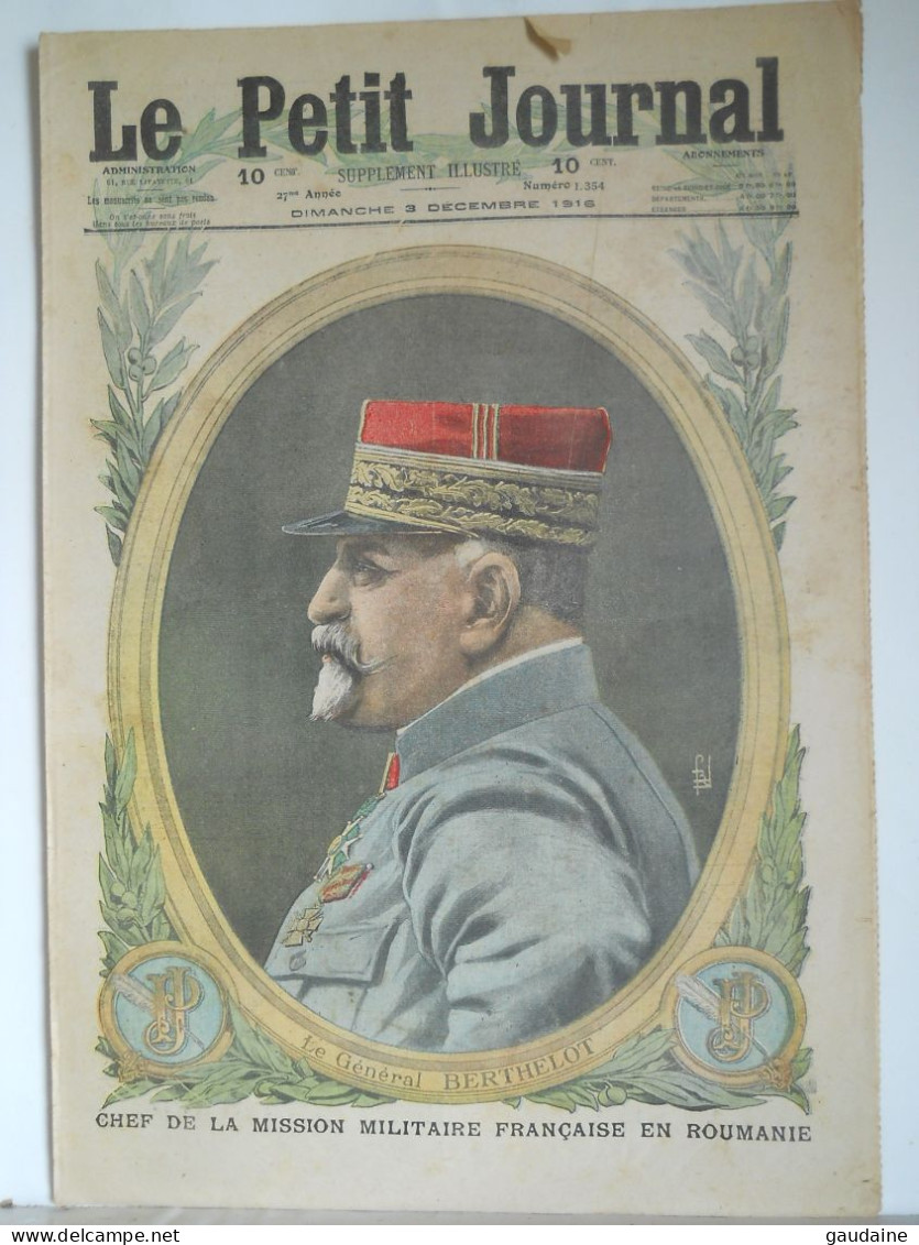 LE PETIT JOURNAL N°1354 – 3 DECEMBRE 1916 – GENERAL BERTHELOT ROUMANIE – SAINT-ELOI - Le Petit Journal