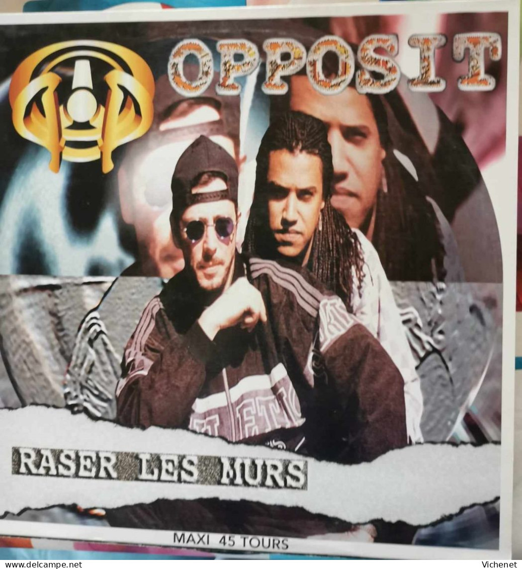 Opposit – Raser Les Murs - Maxi - 45 T - Maxi-Single