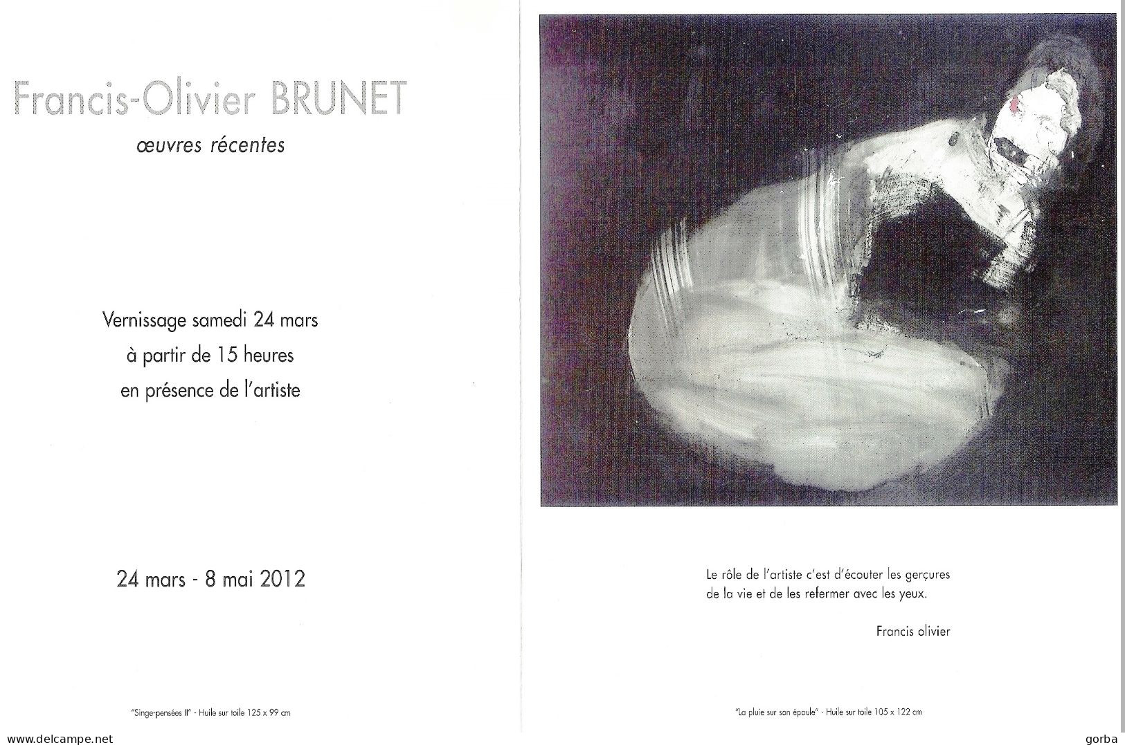 *Double CPM - Vernissage Exposition Francis-Olivier BRUNET -  Galerie Emiliani à DIEULEFIT (26) - Expositions