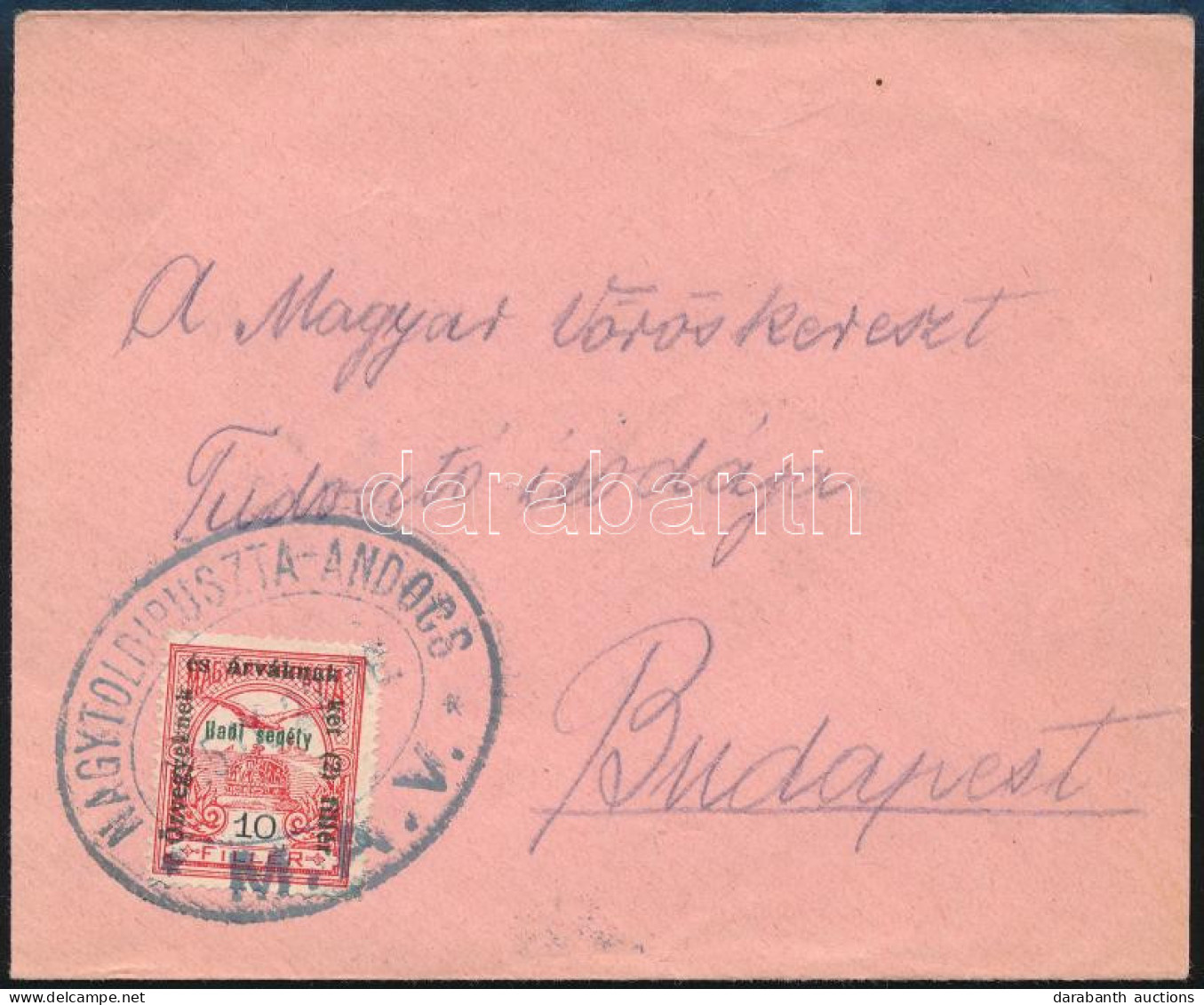 1915 Levél Hadisegély 10f Bérmentesítéssel Kék "NAGYTOLDIPUSZTA-ANDOCS / M.Á.V." - Budapest - Other & Unclassified