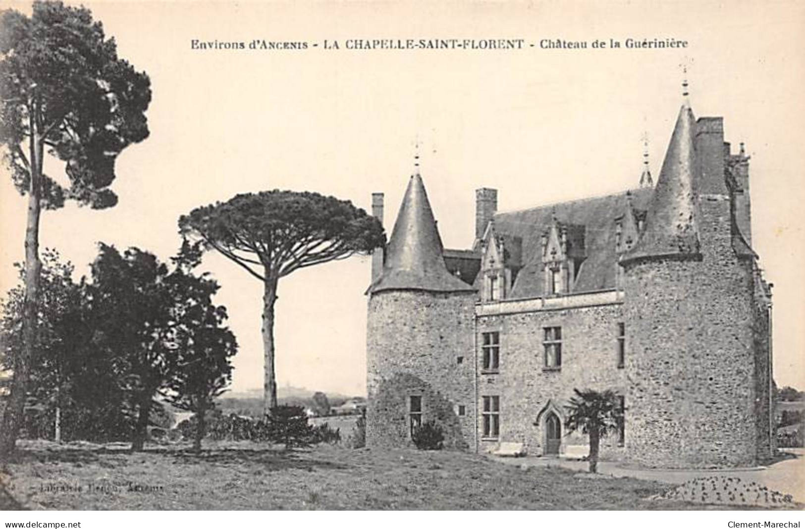 LA CHAPELLE SAINT FLORENT - Château De La Guérinière - Très Bon état - La Chapelle Basse-Mer