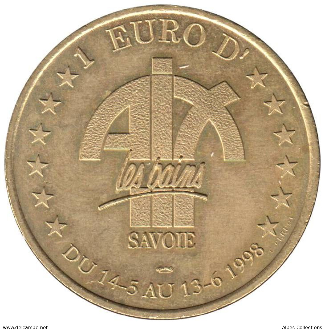 AIX LES BAINS - EU0010.1 - 1 EURO DES VILLES - Réf: T418 - 1998 - Euro Der Städte