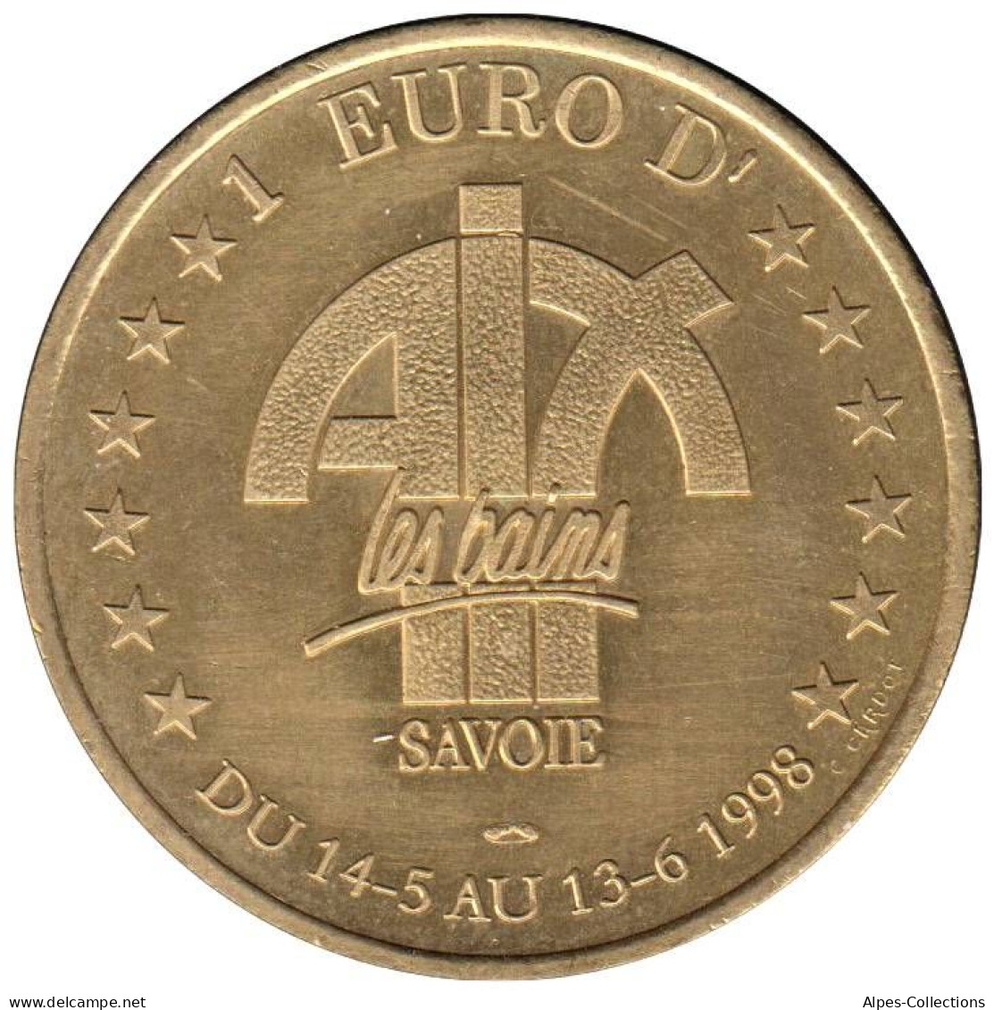 AIX LES BAINS - EU0010.6 - 1 EURO DES VILLES - Réf: T418 - 1998 - Euro Delle Città