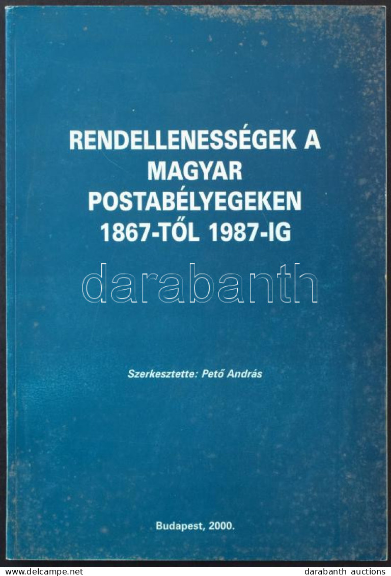 Pető: Rendellenességek A Magyar Postabélyegeken 1867-1987 (foltos Borító) - Altri & Non Classificati