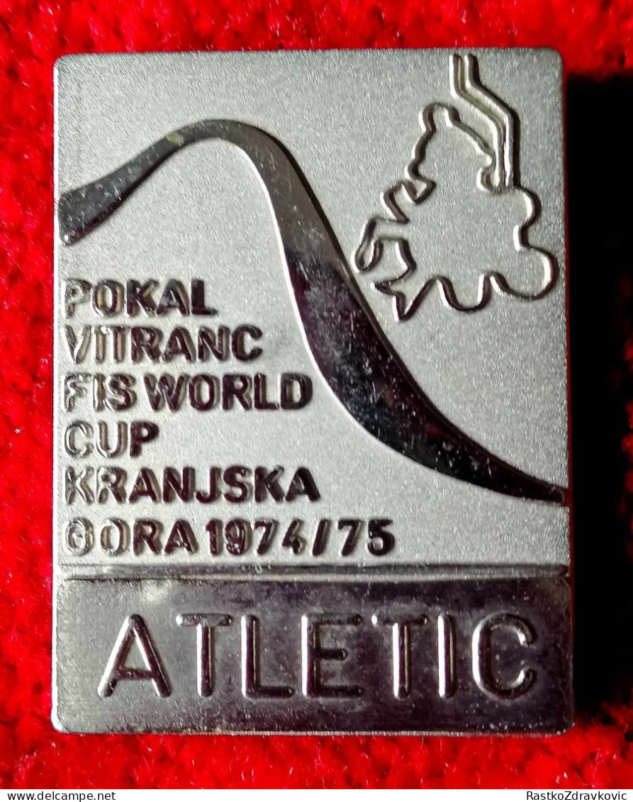 POKAL VITRANC+FIS WORLD CUP+KRANJSKA GORA 1974/75 ATLETIC+ BADGE+RARE+VINTAGE+SKI+SKIING - Sports D'hiver