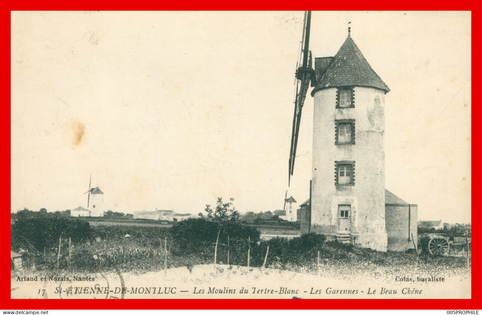 * Saint Etienne De Montluc * Moulins Du Tertre Blanc * Garennes * Beau Chêne - St - 17 - Edit. COLAS ARTAUD - 1925 - Saint Etienne De Montluc