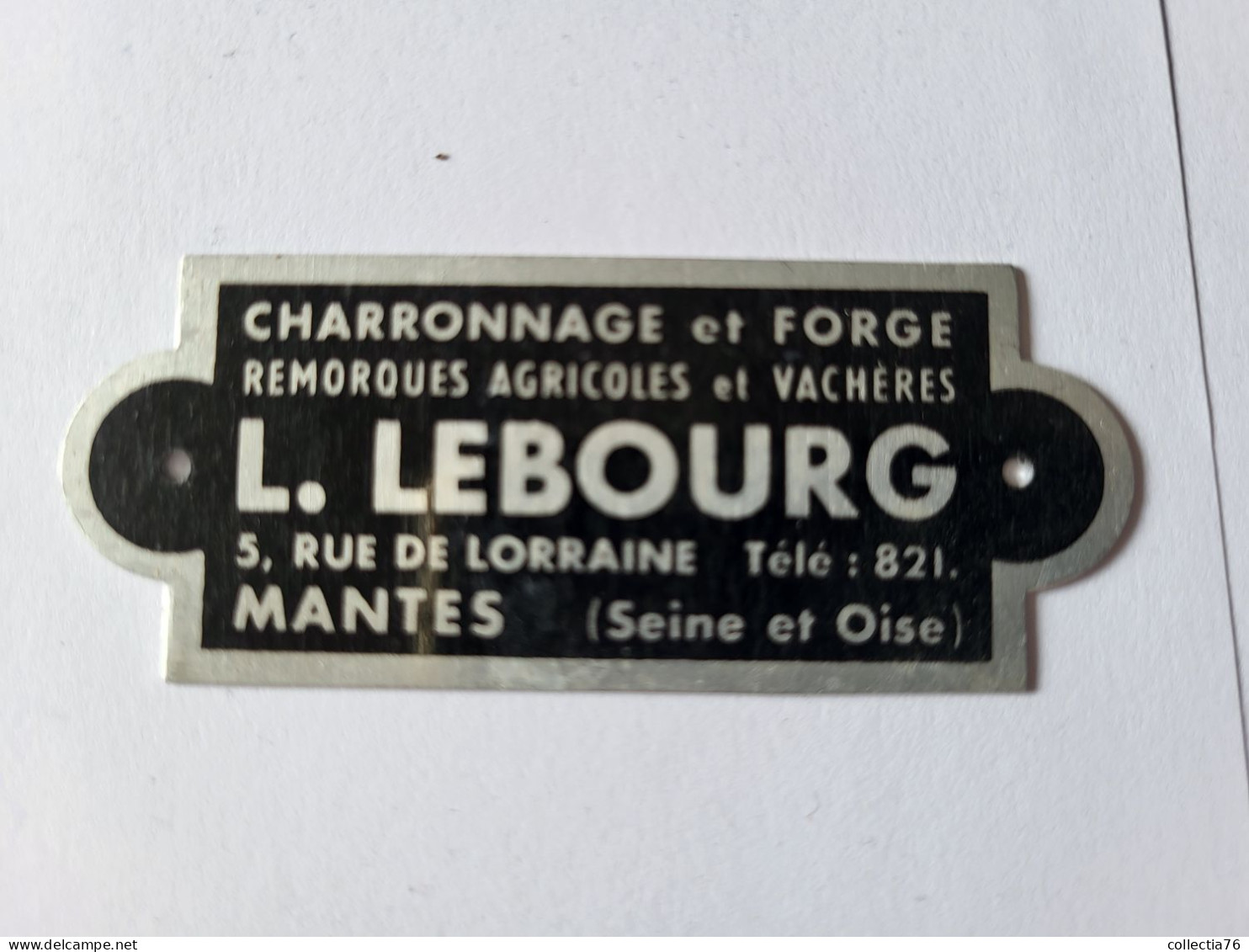 PLAQUE ALUMINIUM 78 YVELINES MANTES LEBOURG CHARRON CHARRONNAGE FORGE REMORQUES VACHERES - Agricultura