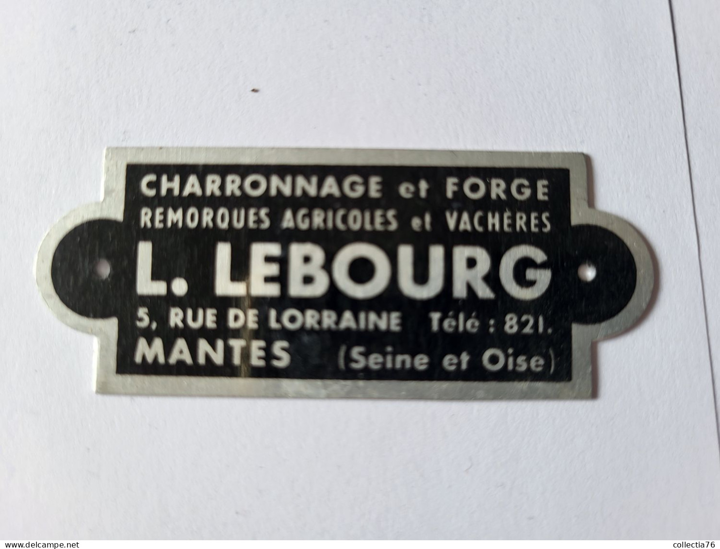 PLAQUE ALUMINIUM 78 YVELINES MANTES LEBOURG CHARRON CHARRONNAGE FORGE REMORQUES VACHERES - Farm