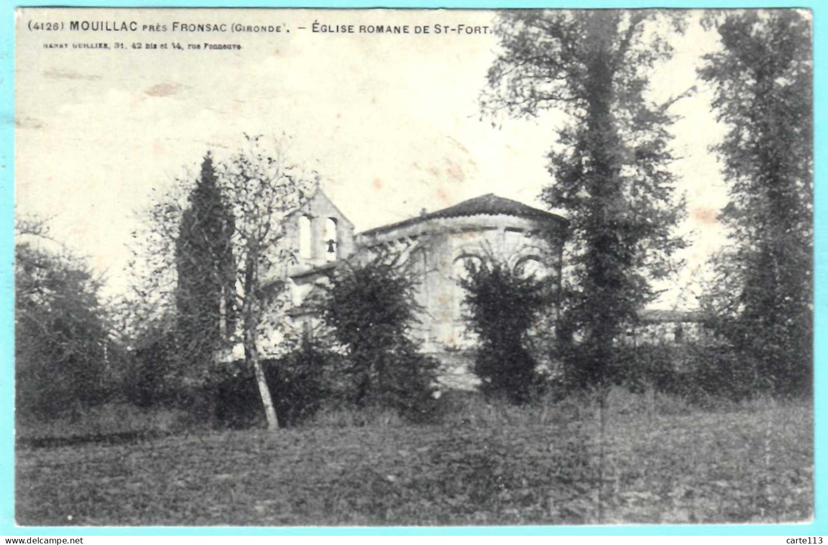 33 - B27413CPA - MOUILLAC - FRONSAC - Eglise Romane De St Fort - Très Bon état - GIRONDE - Merignac