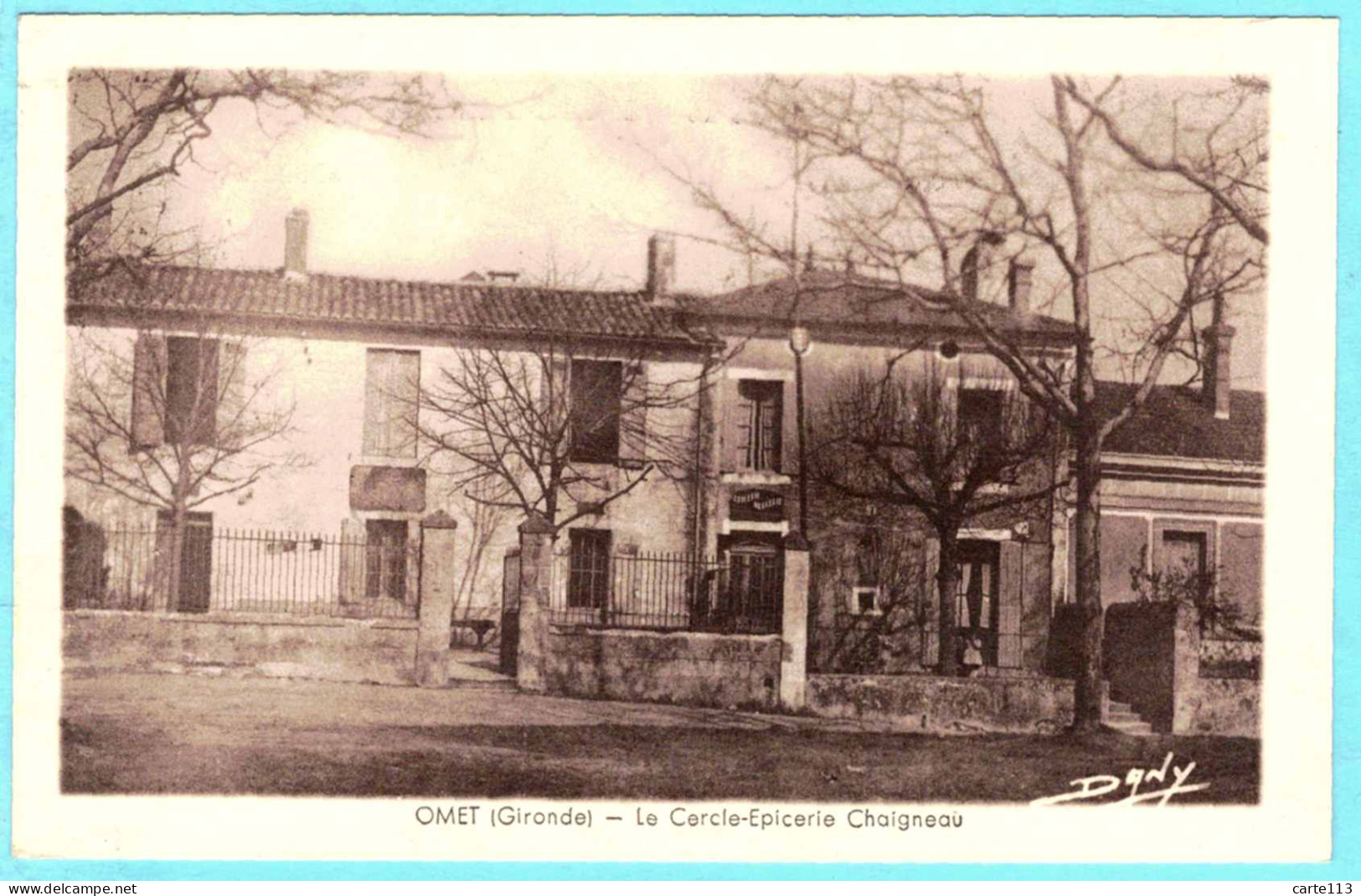 33 - B27439CPA - OMET - Le Cercle - Epicerie  Chaigneau - Très Bon état - GIRONDE - Merignac