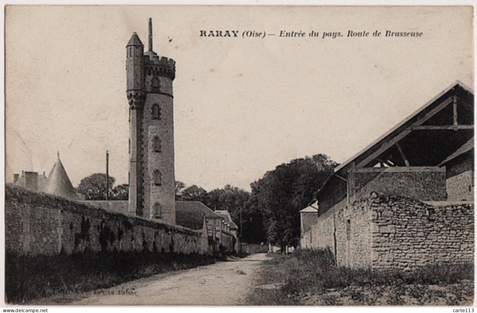 60 - B21407CPA - RARAY - ROUTE De BRASSEUSE - Entree Du Pays - Très Bon état - OISE - Raray