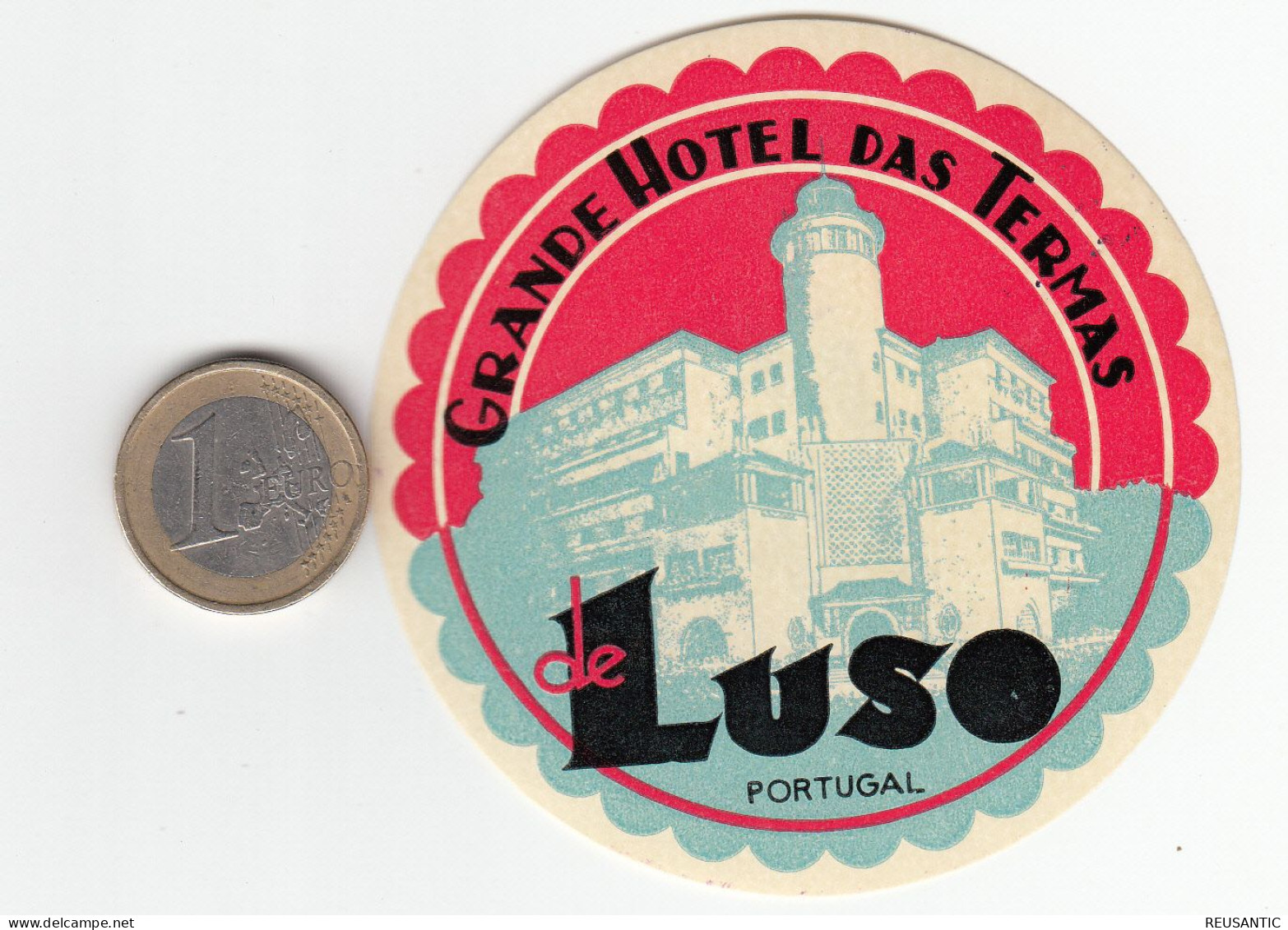 ETIQUETA - STICKER - LUGGAGE LABEL PORTUGAL GRANDE HOTEL DAS TERMAS EN LUSO - Adesivi Di Alberghi